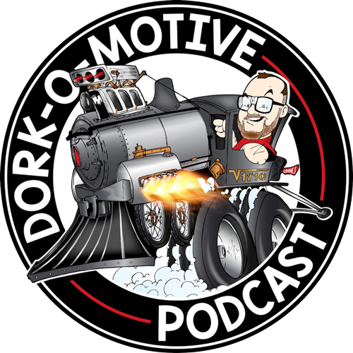 Dork-O-Motive Postcast